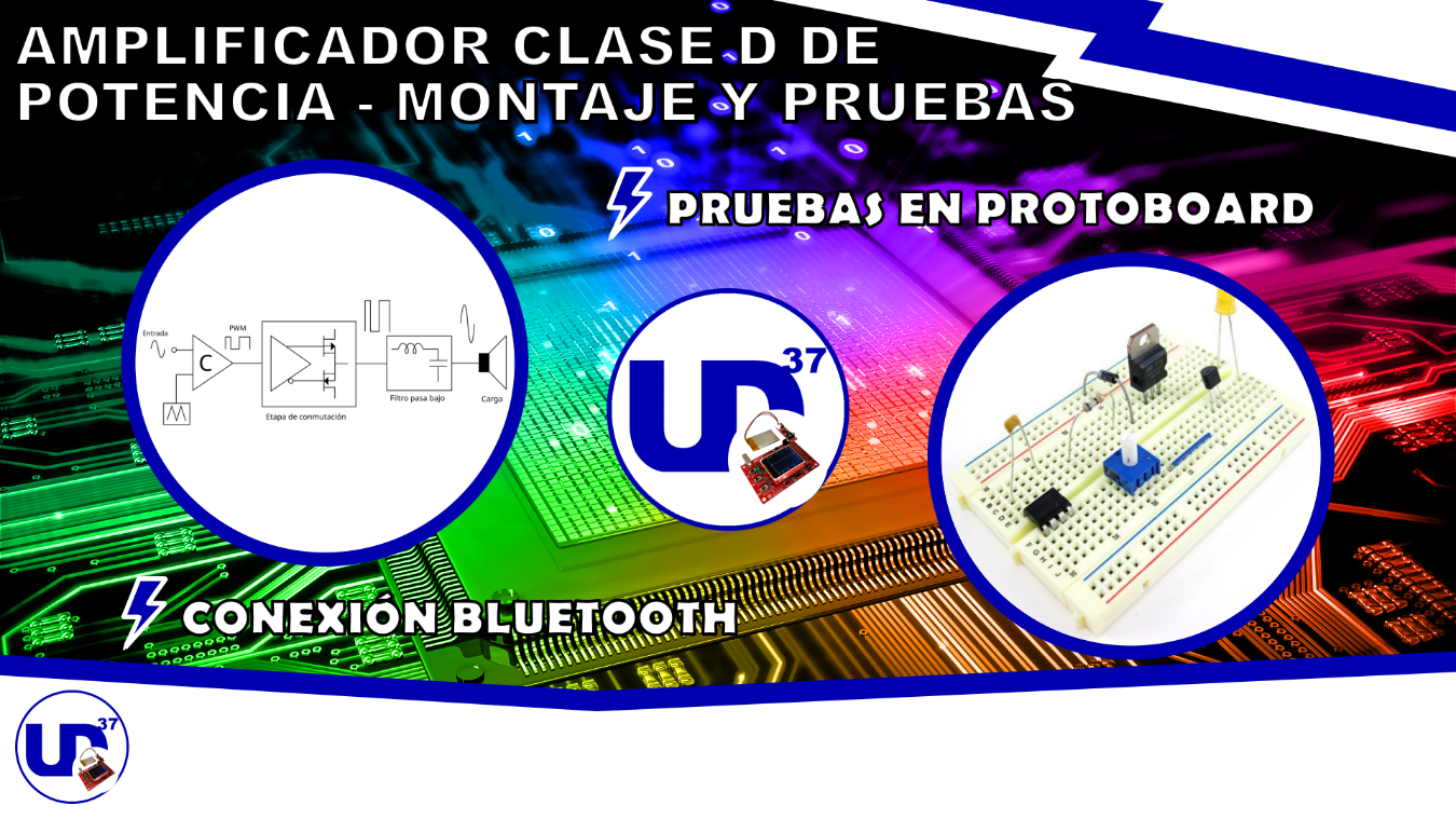 Amplificador Clase D de Potencia – Montaje y Pruebas Experimentales