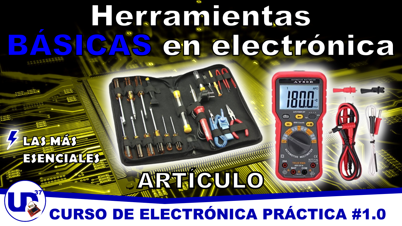 Herramientas básicas para el trabajo en electrónica